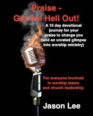 Cover of the book Praise - Get the Hell Out! by Darlene Shepherd