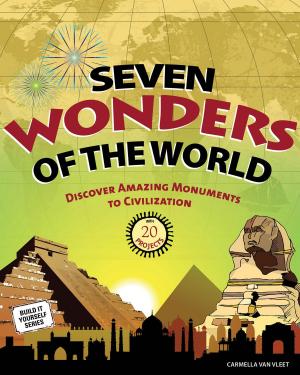 Cover of the book Seven Wonders of the World by Carmella Van Vleet
