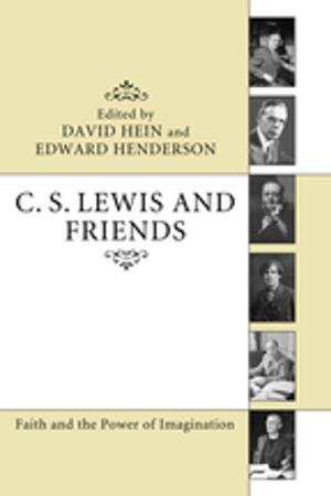 Cover of the book C. S. Lewis and Friends by Claire Berest