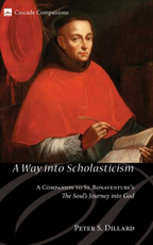 Cover of the book A Way into Scholasticism by Frédéric Lenoir, Simonetta Greggio