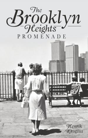 Cover of the book The Brooklyn Heights Promenade by Hill, Brian Vincent, Plymouth Historical Society