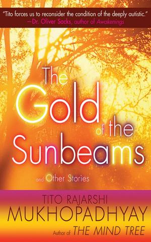Cover of the book The Gold of the Sunbeams by Alistair Cooke, Jerry Tarde