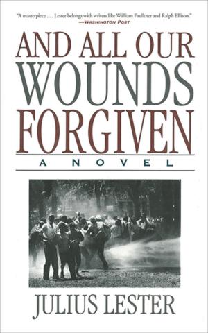 Cover of the book And All Our Wounds Forgiven by Barb Alexander