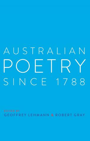 Cover of the book Australian Poetry Since 1788 by Roger Bartra