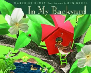 Cover of the book In My Backyard by Veronika Martenova Charles