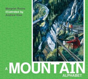 Cover of the book A Mountain Alphabet by Melissa Hardy