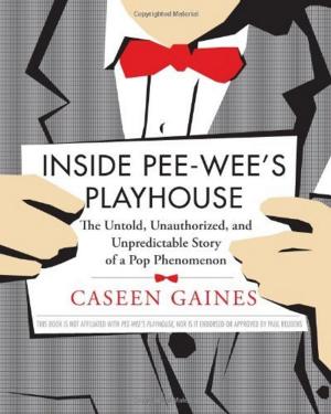 Cover of the book Inside Pee-wees Playhouse by Waubgeshig Rice