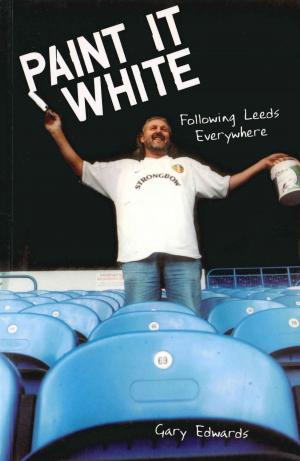 Cover of the book Paint it White by Stephen North, Paul Hodson