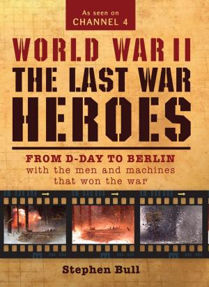 Cover of the book World War II: The Last War Heroes by Chris Priestley