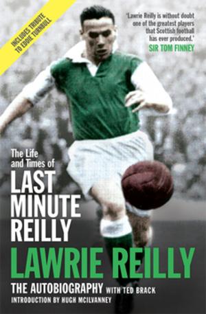 Cover of the book The Life and Times of Last Minute Reilly by Roald Dahl