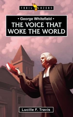 Cover of the book George Whitefield by Dale Ralph Davis