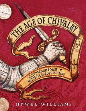 Cover of the book The Age of Chivalry by Stephen Jones