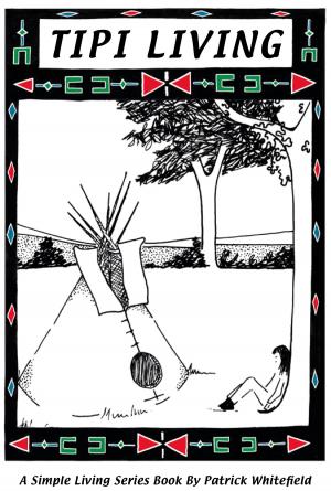 Cover of the book Tipi Living by Graham Bell