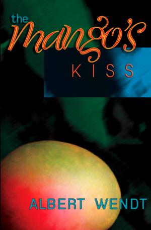 Cover of the book The Mango's Kiss by David McPhail