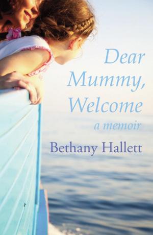 Cover of the book Dear Mummy, Welcome by Judith Barrow