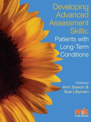 Cover of the book Developing Advanced Assessment Skills: Patients with Long Term Conditions by Amanda Taylor