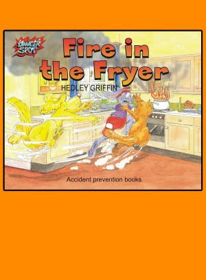 Cover of the book Fire in the Fryer by Robin Bennett