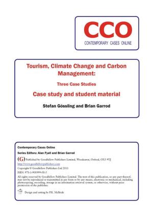Cover of the book Tourism, Climate Change and Carbon Management: Three Case Studies by Scot McKee