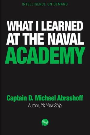 Book cover of What I Learned at the Naval Academy