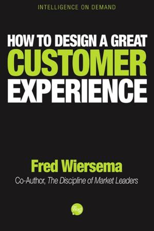 Cover of the book How to Design a Great Customer Experience by Mary Cable