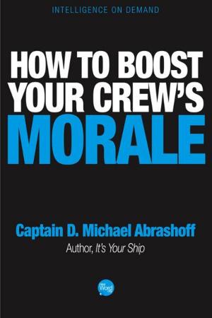 Cover of the book How to Boost Your Crews Morale by Olivier Bernier