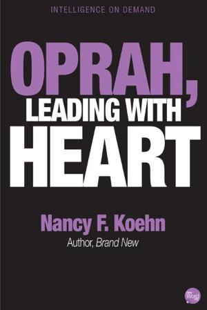 Cover of the book Oprah, Leading With Heart by David Ross Campbell