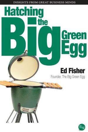Cover of the book Hatching the Big Green Egg by Rudyard Kipling and The Editors of New Word City