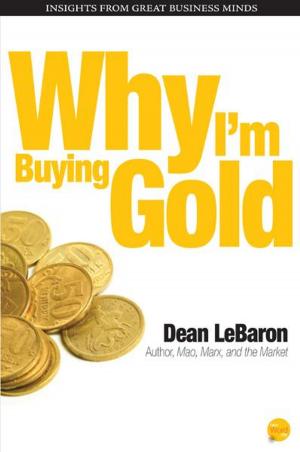 Book cover of Why Im Buying Gold