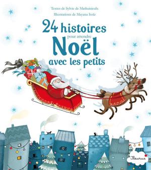 Cover of the book 24 histoires pour attendre Noël avec les petits by Nathalie Somers