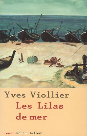 Cover of the book Les Lilas de mer by Bernadette MICHELET, Claude MICHELET