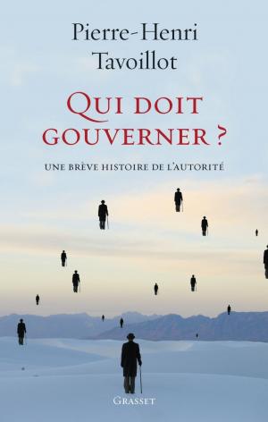 Cover of the book Qui doit gouverner ? by Sorj Chalandon