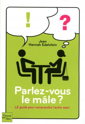 Cover of the book Parlez-vous le mâle ? by Servane VERGY