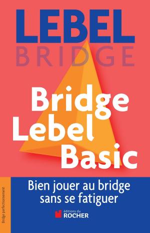 Cover of the book Bridge Lebel Basic by Philippe Folliot, Xavier Louy