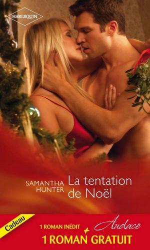 Book cover of La tentation de Noël - Intime proposition