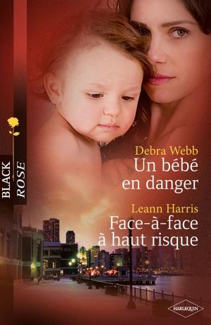Cover of the book Un bébé en danger - Face-à-face à haut risque by Terri Reed