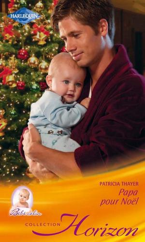 Cover of the book Papa pour Noël by Ann Lethbridge