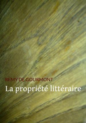 Book cover of La propriété littéraire