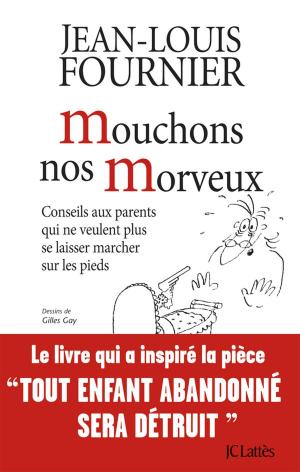 Cover of the book Mouchons nos morveux by Marc Trévidic