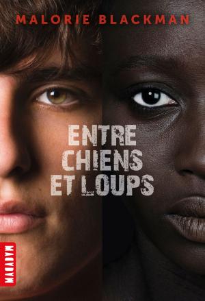 Cover of the book Entre chiens et loups, Tome 01 by Joëlle Charbonneau