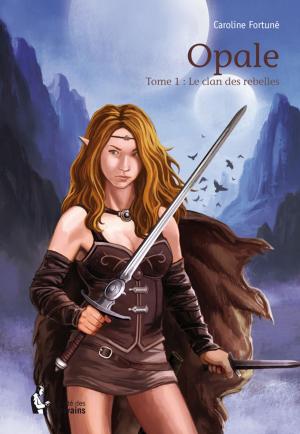 Cover of the book Opale - Tome I by Joëlle Chopin Thiémard