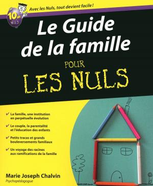 Cover of the book Le Guide de la famille pour les Nuls by Caroline LAURENT, Evelyne PISIER
