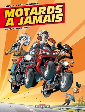 Cover of the book Motards à jamais T02 by Davy Mourier