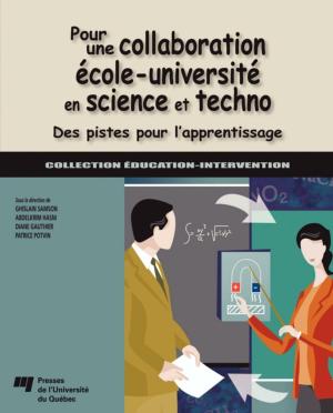 Cover of the book Pour une collaboration école-université en science et techno by Louis Favreau, Lucie Fréchette