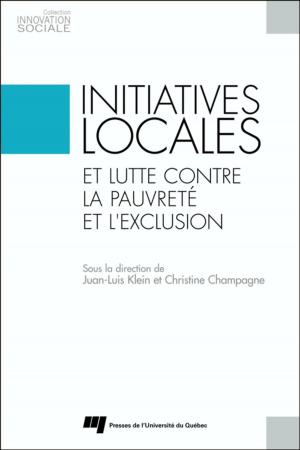 Cover of the book Initiatives locales et lutte contre la pauvreté et l’exclusion by Jean-Sébastien Sauvé, Thomas Coomans