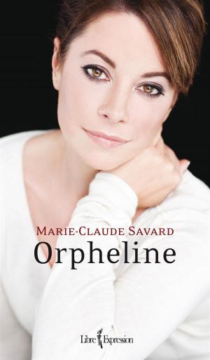 Cover of the book Orpheline by Louise Simard