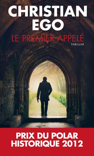 Cover of the book Le premier appelé by Lisa Unger
