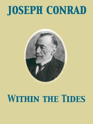 Cover of the book Within the Tides by Richard Harding Davis