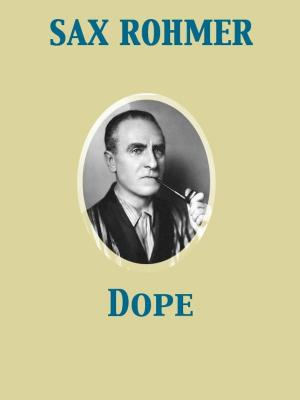 Cover of the book Dope by Olive Schreiner