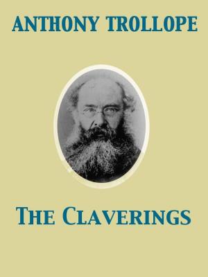 Cover of the book The Claverings by Clara Bell, Ellen Marriage, Honoré de Balzac