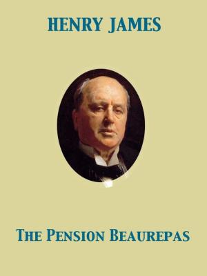 Cover of the book The Pension Beaurepas by Arnold Bennett